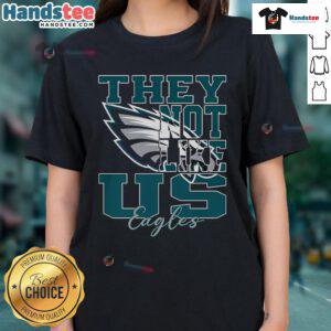 Philadelphia Eagles NFL football ladies tee featuring 'Nice, They Not Like Us' design for passionate fans.