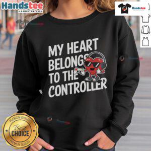 Cozy sweatshirt reading 'My Heart Belongs to the Controller' perfect for Valentine's Day gaming lovers.