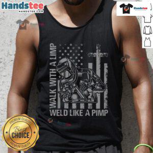 Nice With A Limp Weld Like A Pimp Wielder Tank Top trendy graphic tank showcasing bold design and playful message.