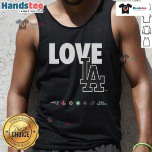 Official Boston Sports Teams Love Los Angeles 2025 tank top featuring vibrant graphics and stylish design for fans.