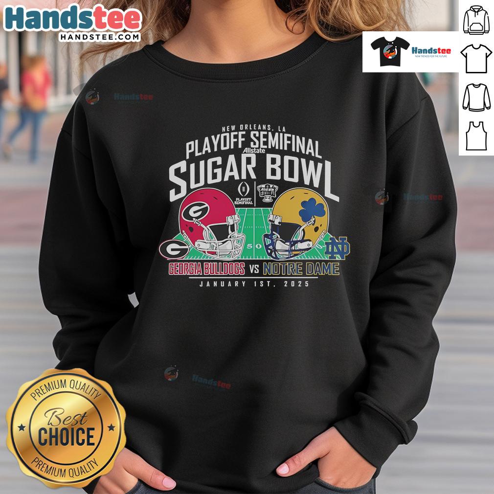 Top Georgia Bulldogs vs Notre Dame Fighting Irish 2025 Playoff Semifinal Allstate Sugar Bowl sweatshirt in vibrant colors.