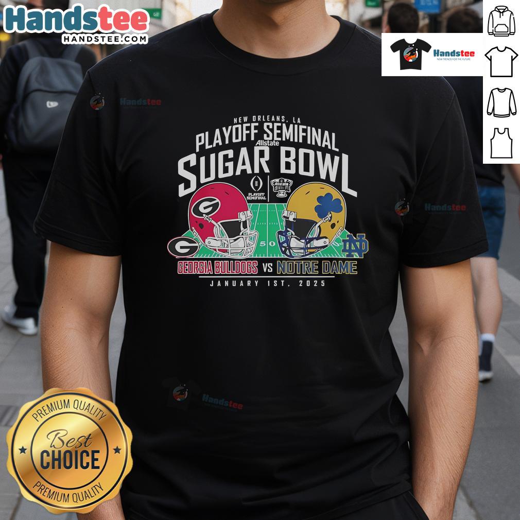 Georgia Bulldogs vs Notre Dame Fighting Irish 2025 Playoff Semifinal Allstate Sugar Bowl T-shirt design featuring team logos.