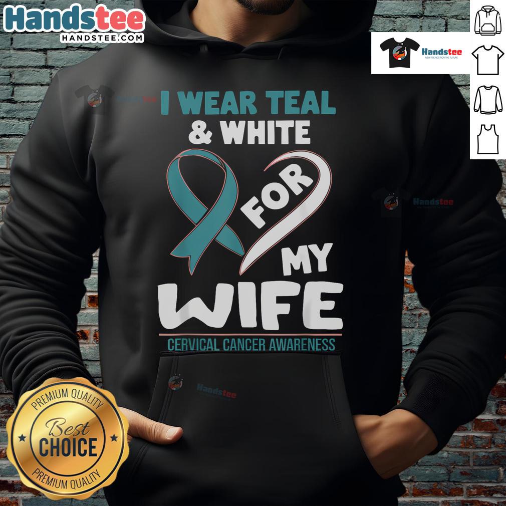 Teal and white hoodie promoting cervical cancer awareness, worn by a supportive husband for his wife.