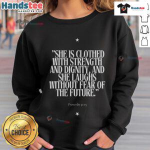 Top She Is Clothed With Strength sweatshirt in soft fabric, featuring empowering quote design for motivation and style.