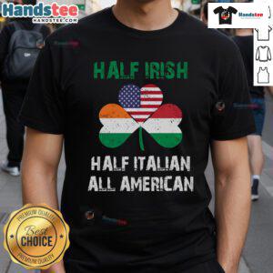 Funny Half Irish Half Italian All American Flag Shamrock Heritage T-Shirt design featuring vibrant colors and festive themes.