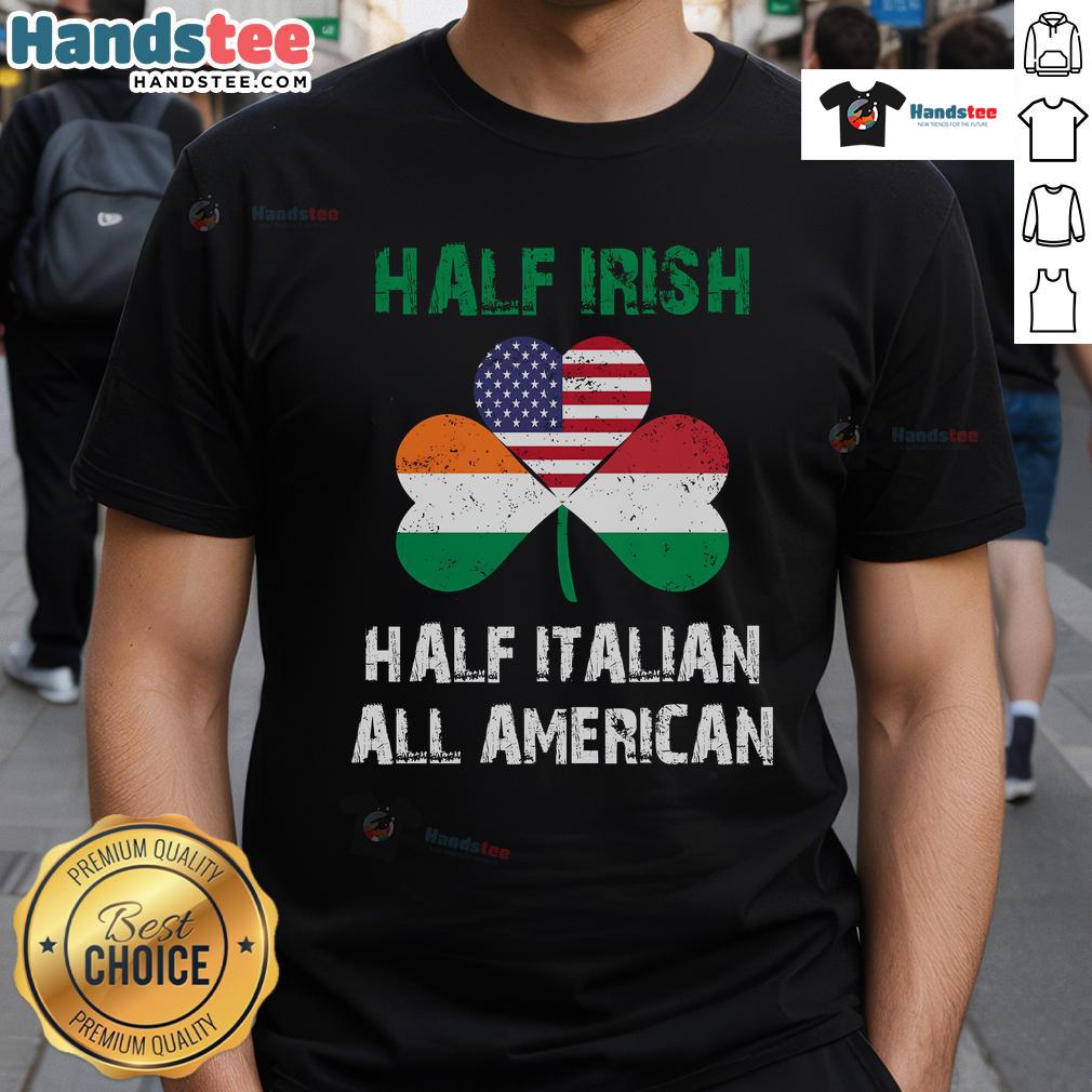 Funny Half Irish Half Italian All American Flag Shamrock Heritage T-Shirt design featuring vibrant colors and festive themes.
