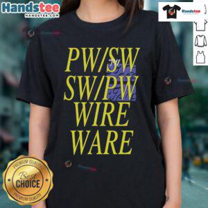 Funny PW SW SW PW wire ware tee featuring Nlechoppa music design for ladies, perfect for casual wear and music lovers.