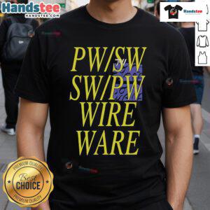 Funny Pw Sw Sw Pw Wire Ware Nlechoppamusic T-Shirt featuring a quirky design perfect for music lovers and humor enthusiasts.