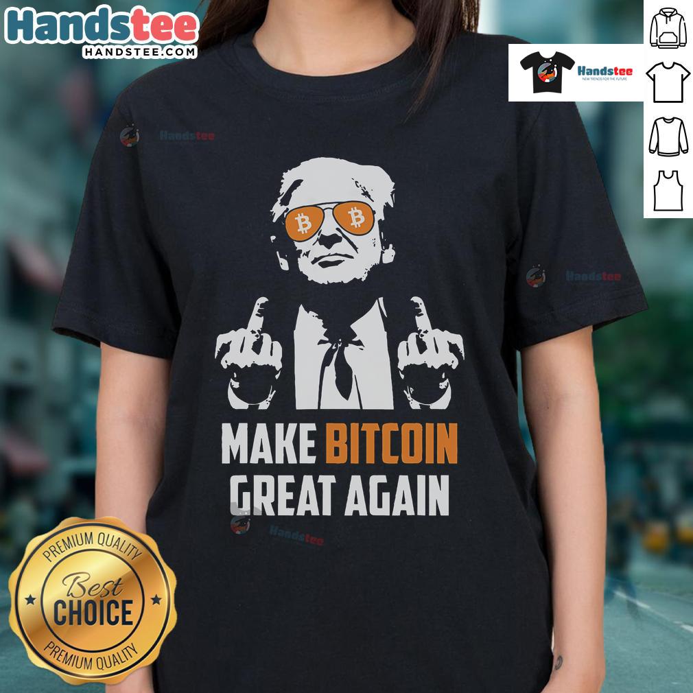 Funny Trump Make Bitcoin Great Again MAGA Pro-Trump ladies tee featuring a playful design and bold graphics.