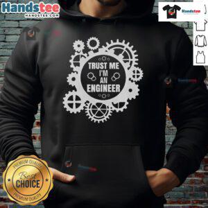 Funny Trust Me I'm An Engineer hoodie featuring a gearwheel design, perfect for engineering enthusiasts and humor lovers.