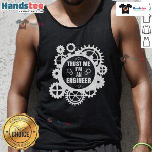 Funny Trust Me I'm An Engineer gearwheel tank top design featuring a humorous engineering graphic.