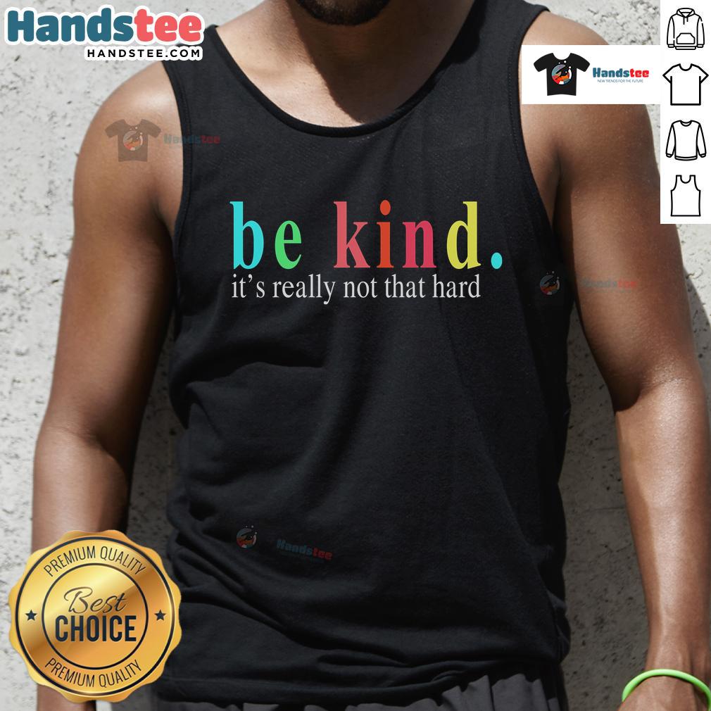 Good Be Kind Tank Top featuring a positive message design, perfect for casual wear and spreading kindness.