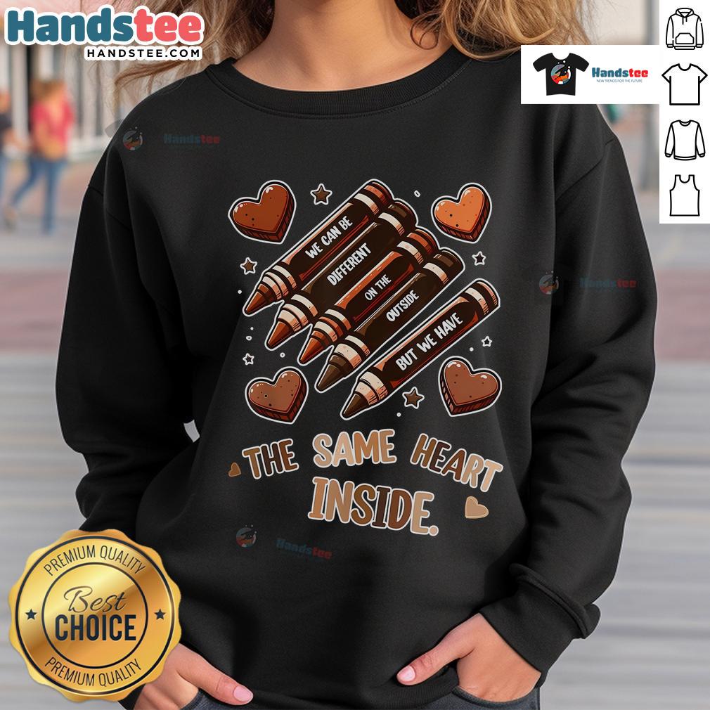 Good Crayons Same Heart Black History Month African American sweatshirt featuring vibrant design celebrating diversity.