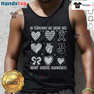 Red tank top for Heart Disease Awareness Month in February, featuring 'Good In February We Wear Red' slogan.