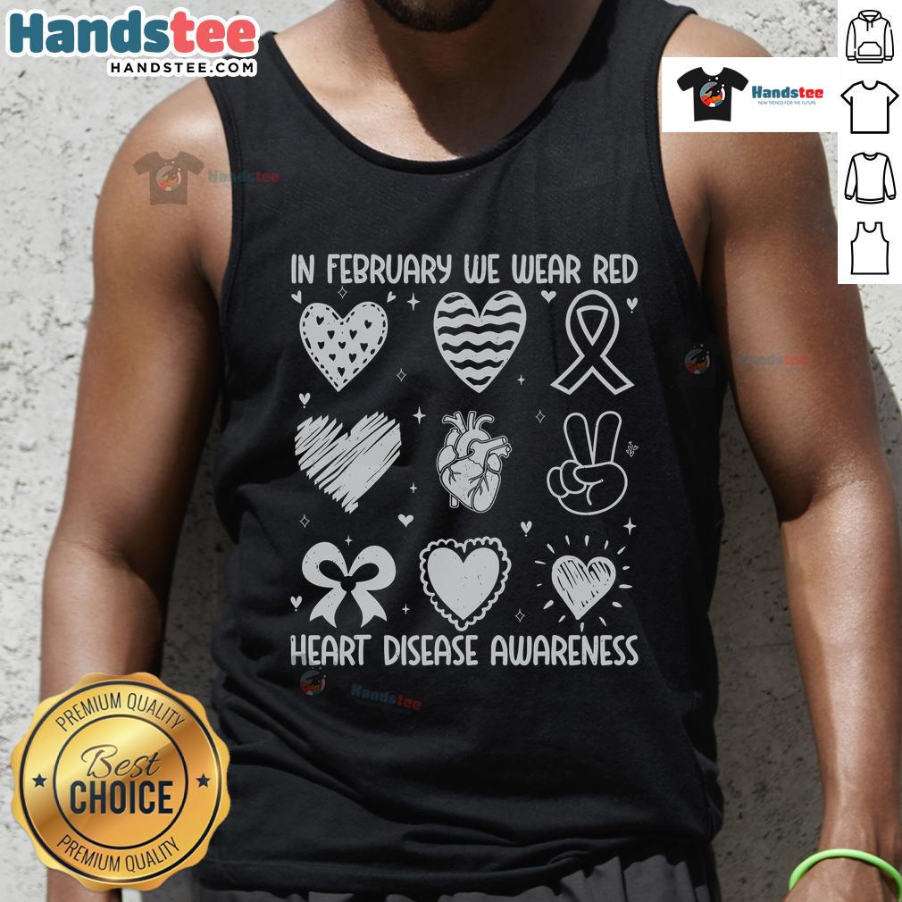 Red tank top for Heart Disease Awareness Month in February, featuring 'Good In February We Wear Red' slogan.