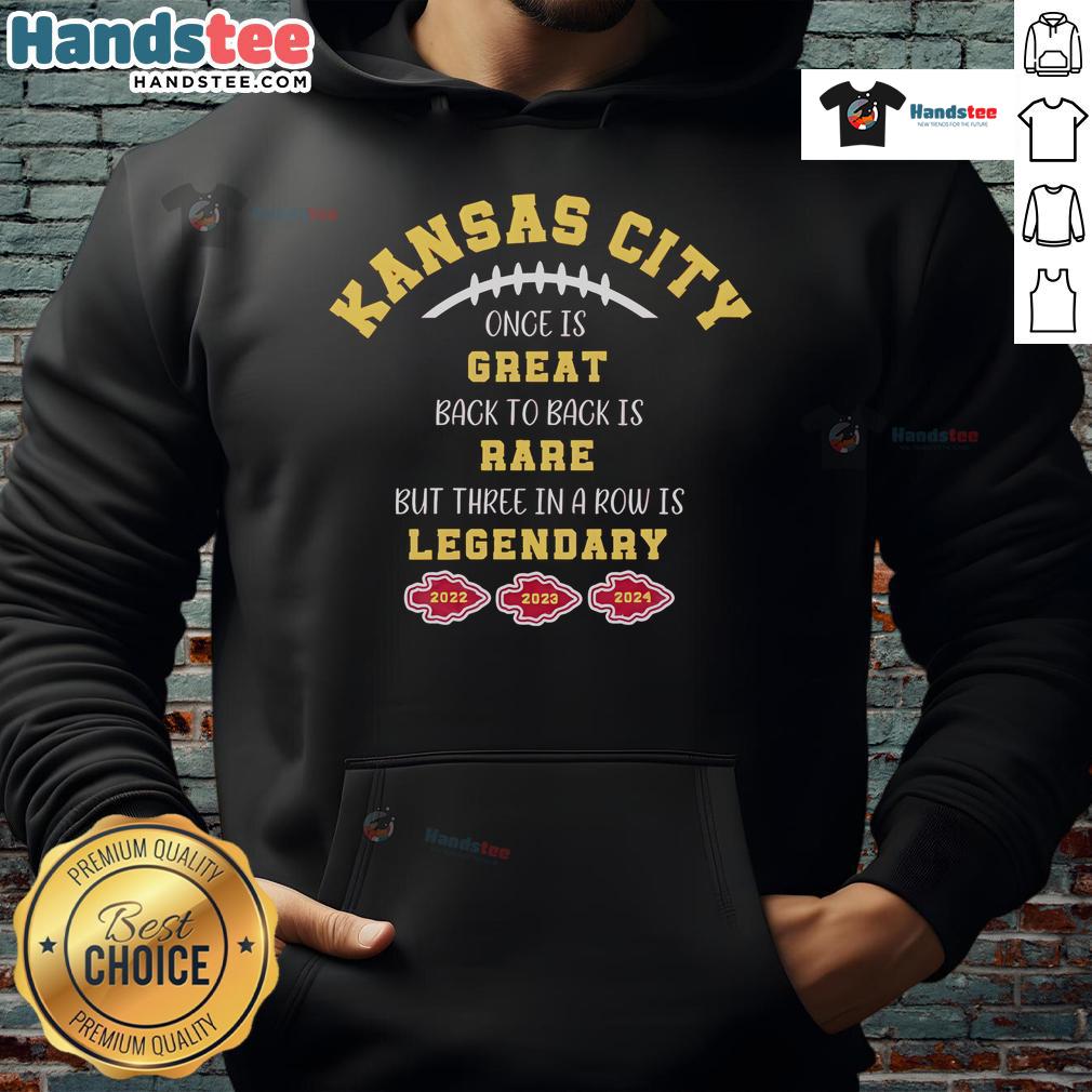 Good Kansas City Chiefs hoodie celebrating legendary back-to-back and three-in-a-row championships in NFL history.