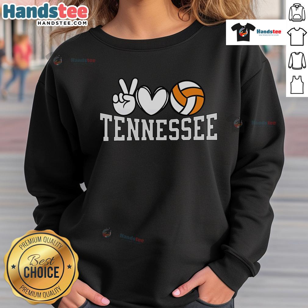 Alt Text: Good Tennessee Volunteer State Volleyball sweatshirt featuring 'Peace, Love, Volleyball' design in vibrant colors.