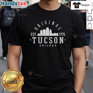 Good Tucson Arizona Est 1775 Skyline T-Shirt design featuring a vibrant skyline and historic elements of Tucson.