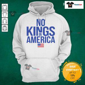 Hot No Kings In America Hoodie featuring a bold graphic design, perfect for streetwear enthusiasts and casual outfits.