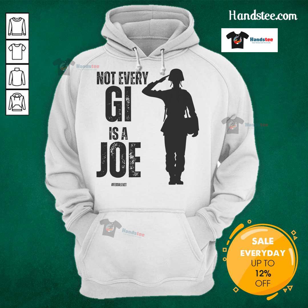 Female veteran wearing a 'Hot Not Every GI Is A Joe' hoodie, showcasing pride and empowerment in military apparel.