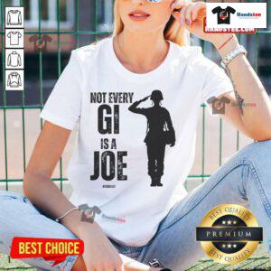 Hot Not Every GI Is A Joe Female Veteran Ladies Tee featuring a stylish design celebrating women veterans.