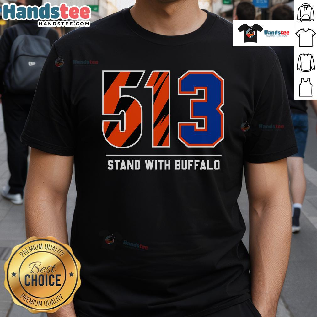 Nice 513 Stand With Buffalo T-Shirt featuring a bold graphic design celebrating Buffalo pride and community spirit.