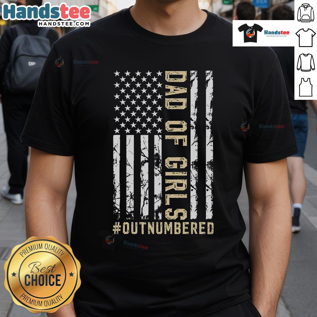 Nice Dad of Girl Outnumbered T-Shirt featuring a fun design for proud fathers of daughters, perfect for casual outings.