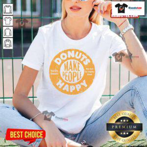Happy ladies wearing 'Nice Donuts Make People Happy' tee, perfect for donuts lovers and casual outings.