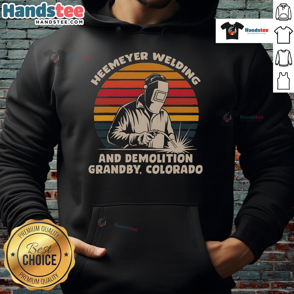 Nice Heemeyer Welding Demolition hoodie featuring bold graphics, perfect for fans in Grandby, Colorado.