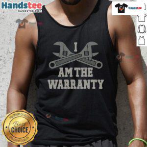 Stylish Nice I Am The Warranty tank top displayed on a model, perfect for casual summer outfits and fashion-forward looks.