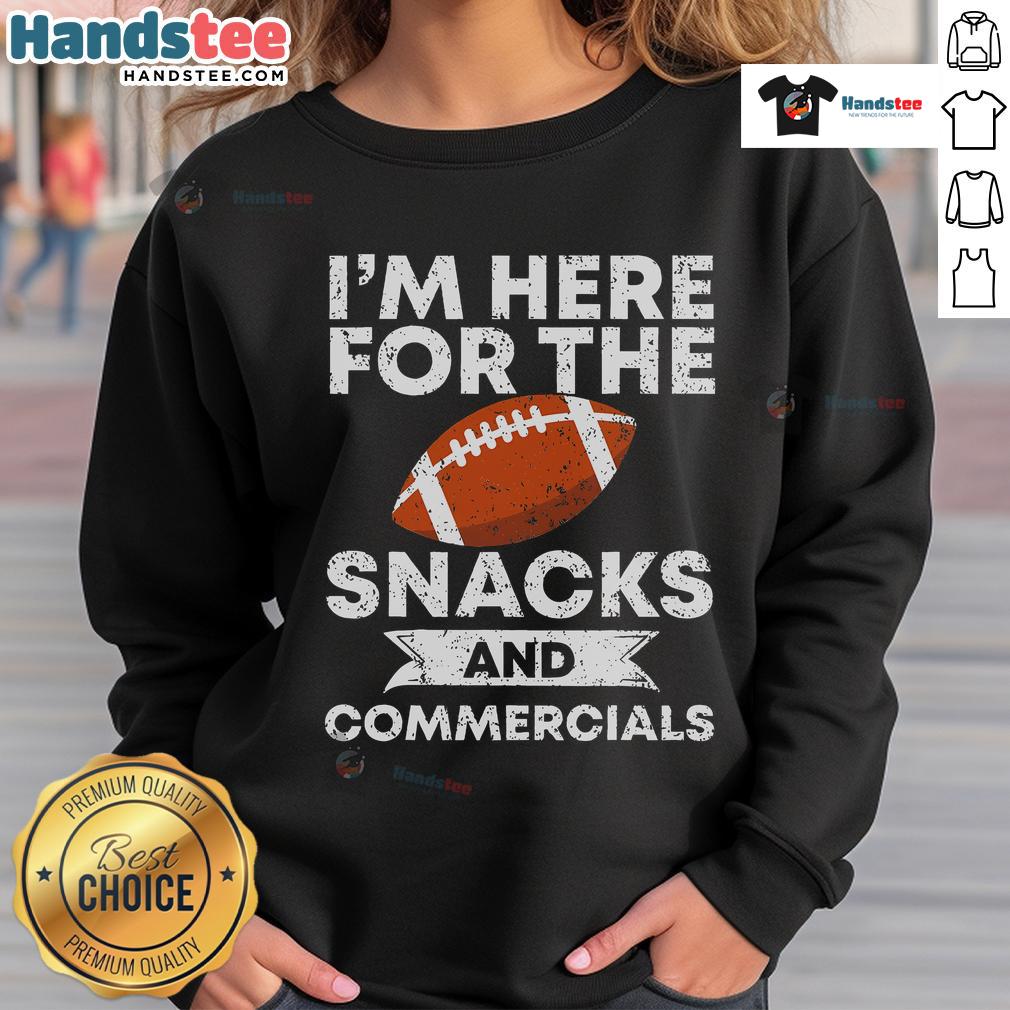 Cozy America Football sweatshirt with 'I'm Here for the Snacks and Commercials' slogan, perfect for game day relaxation.