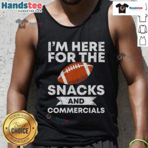 Funny America Football tank top featuring 'I'm Here for the Snacks and Commercials' slogan, perfect for game day.