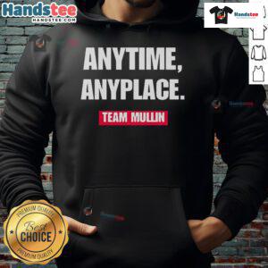 Nice Markwayne Mullin Anytime Anyplace Team Mullin hoodie in vibrant colors, perfect for fans and casual wear.