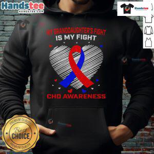 Hoodie featuring 'My Grand Daughters Fight is My Fight' for CHD awareness, showcasing vibrant design and heartfelt message.