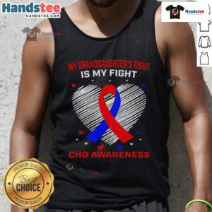 Granddaughter wearing a tank top promoting CHD awareness, showcasing 'My Fight is Your Fight' message for heart health.
