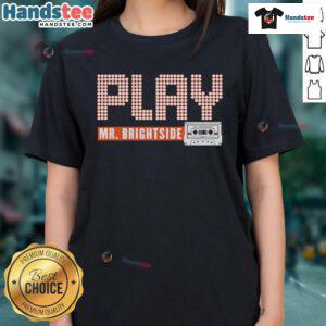Stylish Nice Play Mr. Brightside ladies tee featuring vibrant colors and a comfortable fit for casual outings.