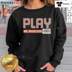 Nice Play Mr Brightside Sweatshirt featuring a stylish design for fans of the iconic song, perfect for casual wear.