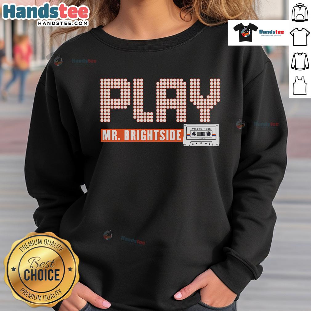 Nice Play Mr Brightside Sweatshirt featuring a stylish design for fans of the iconic song, perfect for casual wear.