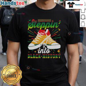 Nice Stepping Into Black History Month Pride T-Shirt featuring vibrant colors and inspiring design celebrating diversity.