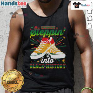Nice Stepping Into Black History Month Pride Tank Top showcasing vibrant colors and bold text celebrating Black history.