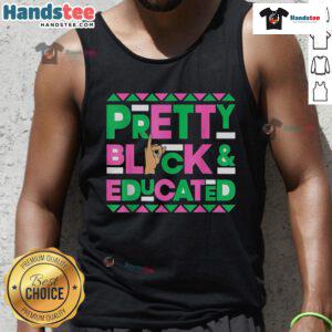Nice vintage Alpha hand sign tank top featuring 'Pretty Black And Educated' design from 1908.