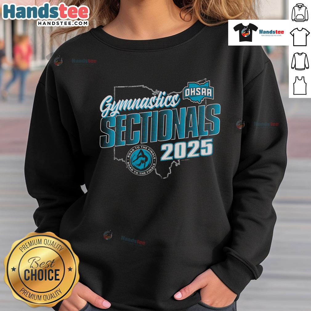 Alt Text: Official 2025 OHSAA Gymnastics Sectionals Sweatshirt featuring team logo and vibrant colors, perfect for fans.