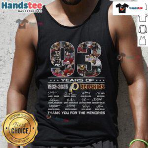 Redskins Thank You For The Memories tank top celebrating 93 years, 1932-2025, showcasing team pride and nostalgia.