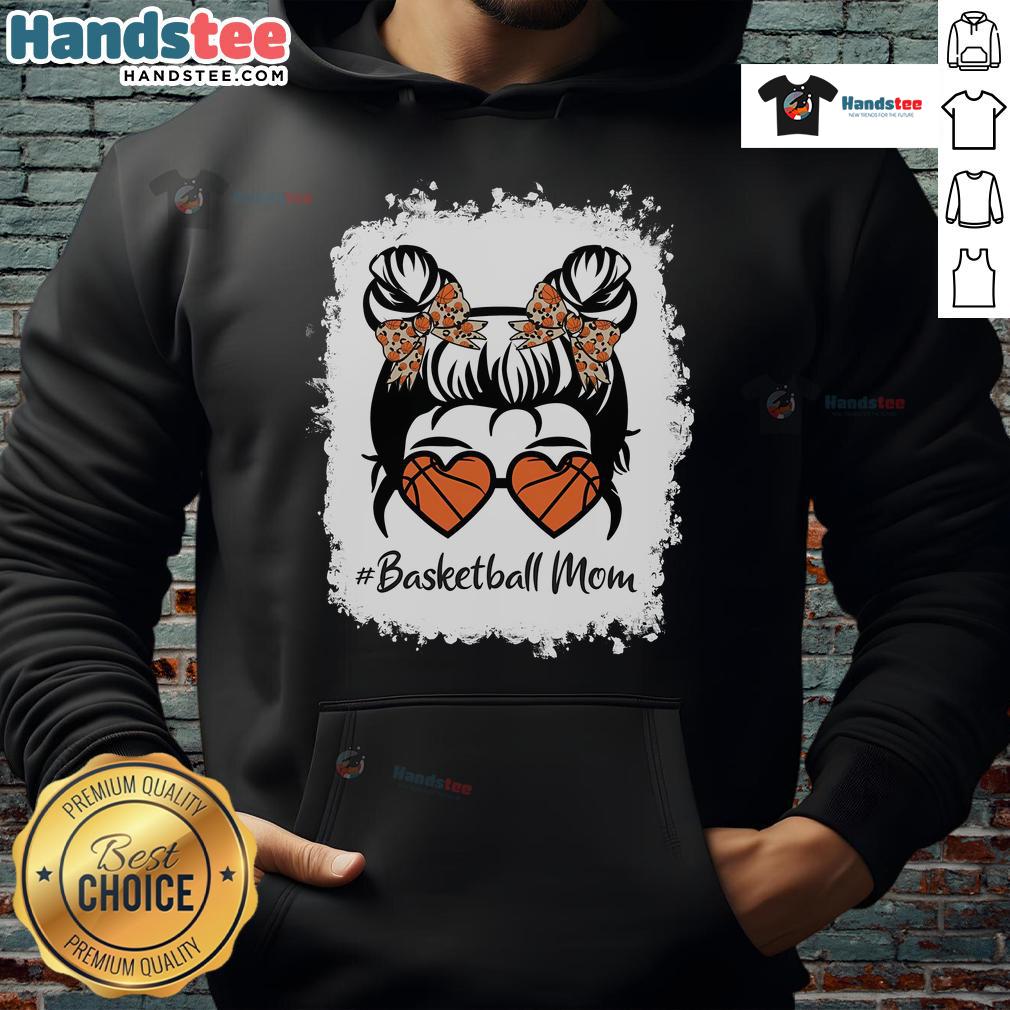 Alt Text: Official Bleached Basketball Mom hoodie featuring a messy bun design, perfect gift for Mother's Day.