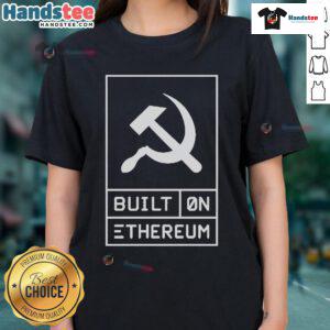 Official Built On Ethereum by Vectorized Ladies Tee featuring stylish design and comfortable fit for crypto enthusiasts.