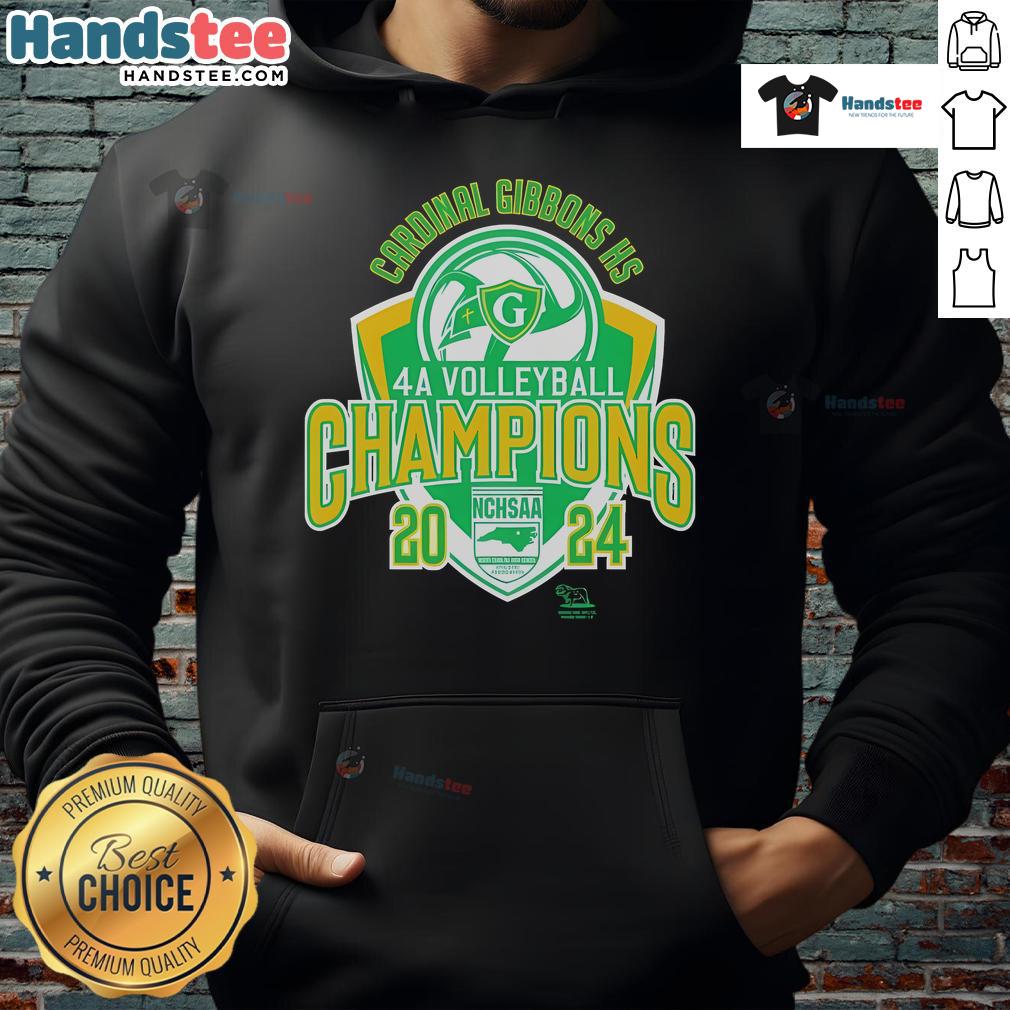 2024 Official Cardinal Gibbons HS 4A Volleyball Champions hoodie, celebrating NCHSAA victory in stylish design.