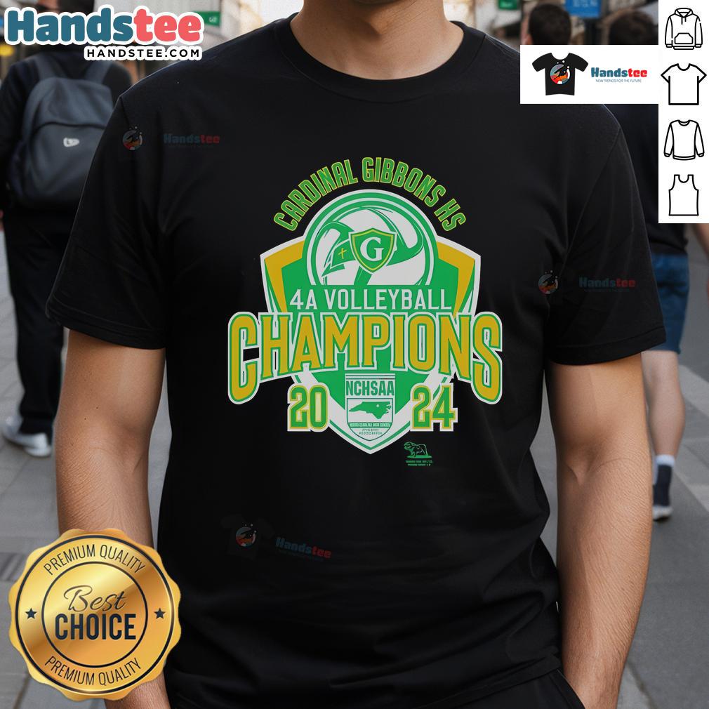 Alt Text: Official Cardinal Gibbons HS 4A Volleyball Champions NCHSAA 2024 T-Shirt celebrating the team's championship victory.