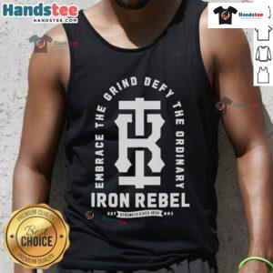 Official Iron Rebel 'Embrace The Grind' tank top showcasing strength and motivation for fitness enthusiasts.