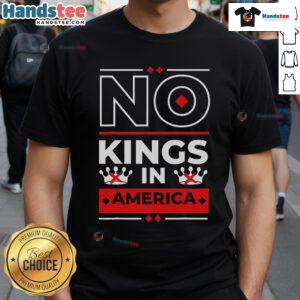 Official No Kings In America We The People Political T-Shirt featuring bold text and patriotic design for freedom advocates.