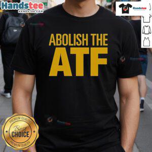 Official Paul Bedard Abolish The ATF T-Shirt featuring bold graphic design promoting gun rights and ATF abolition.